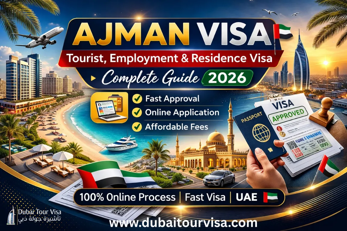 Ajman Visa – Complete 2026 Guide for Tourists, Job Seekers & Residents